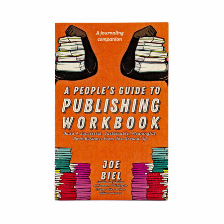 A People’s Guide To Publishing Workbook - Mortise And Tenon