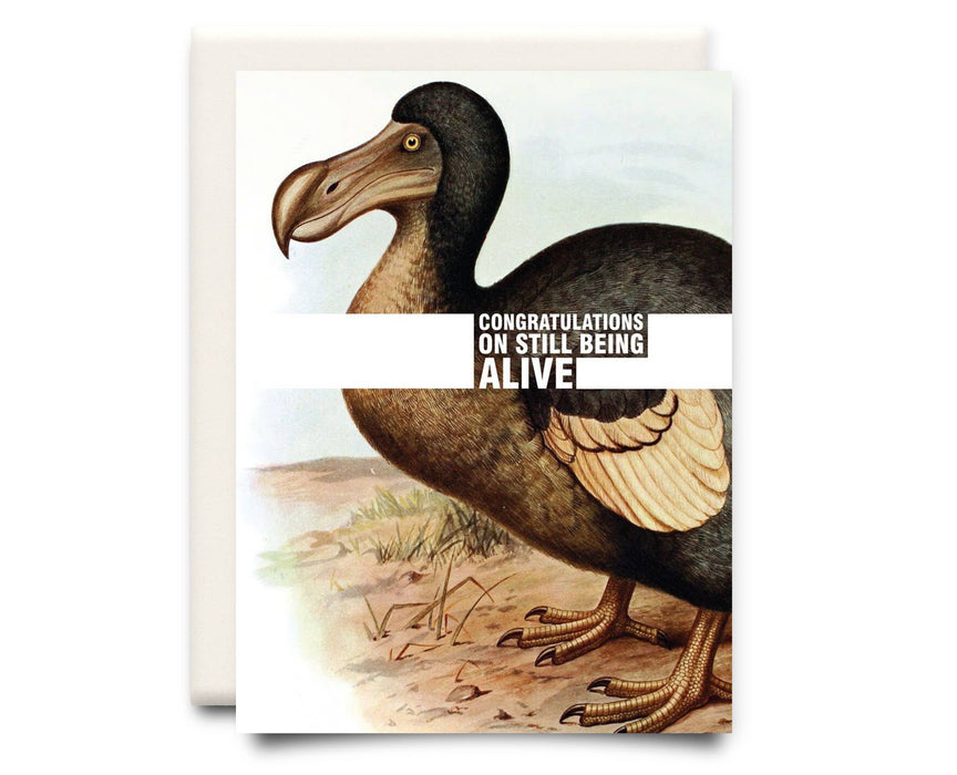 Still Being Alive | Birthday Greeting Card
