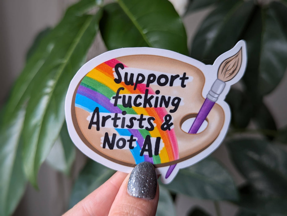 Support fucking artists & not AI sticker, paint palette