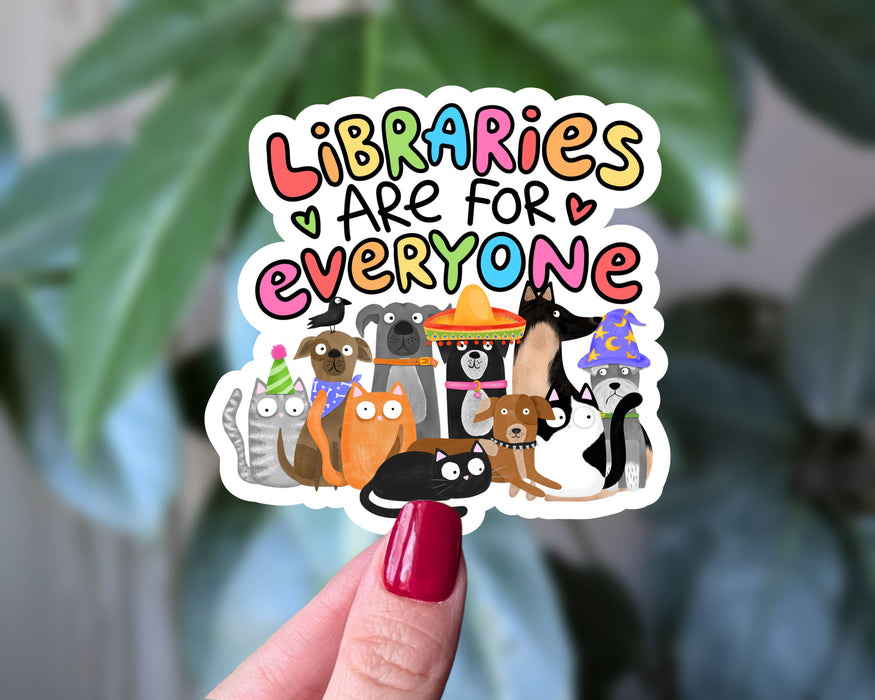 Libraries Are for Everyone Funny Book Lover Sticker