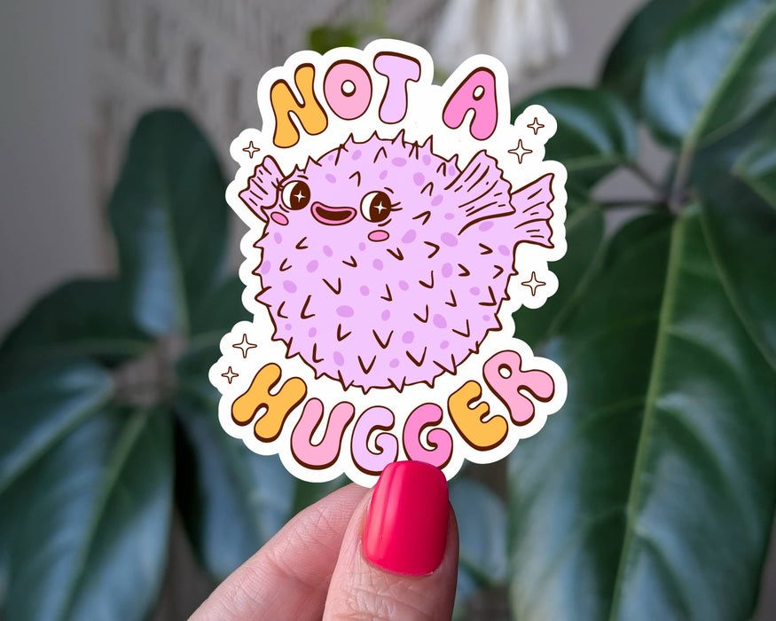 Not a Hugger Pufferfish Vinyl Sticker