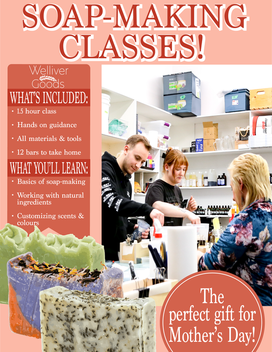 Welliver Goods Soap Making Class