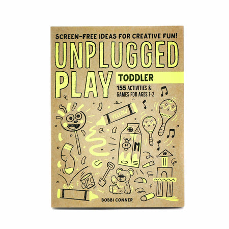Toddler: 155 Activities & Games for Ages 1-2 (Unplugged Play) - Mortise And Tenon