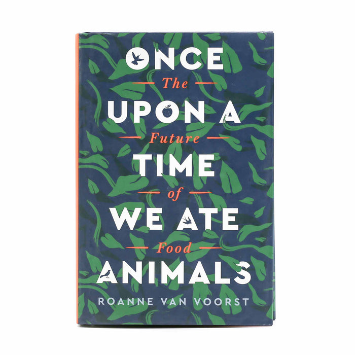 Once Upon a Time We Ate Animals: The Future of Food - Mortise And Tenon