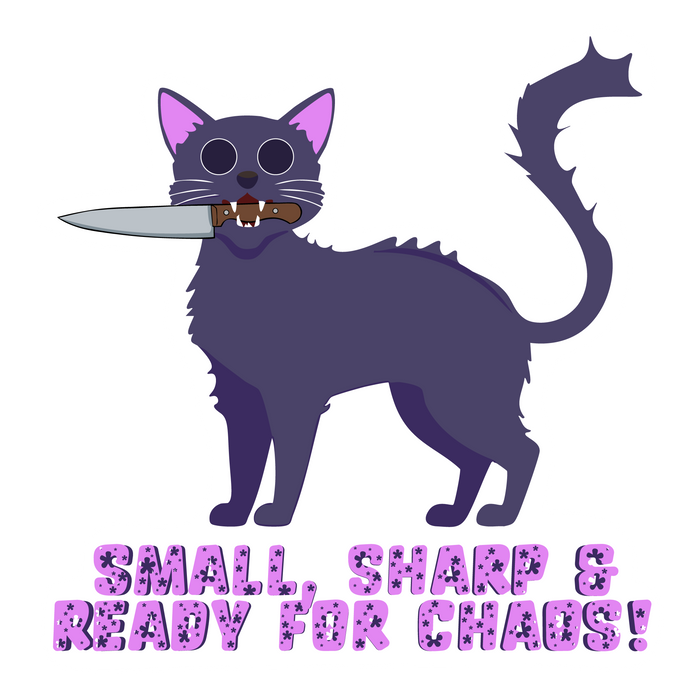 Small Sharp & Ready For Chaos! 2.5" Waterproof Sticker