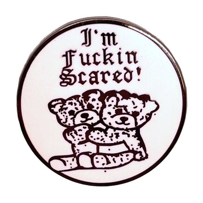 "Fuckin' Scared" Enamel Pin - Mortise And Tenon