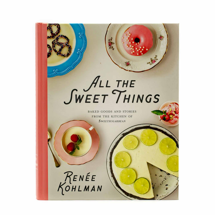 All The Sweet Things by Renee Kohlman - Mortise And Tenon