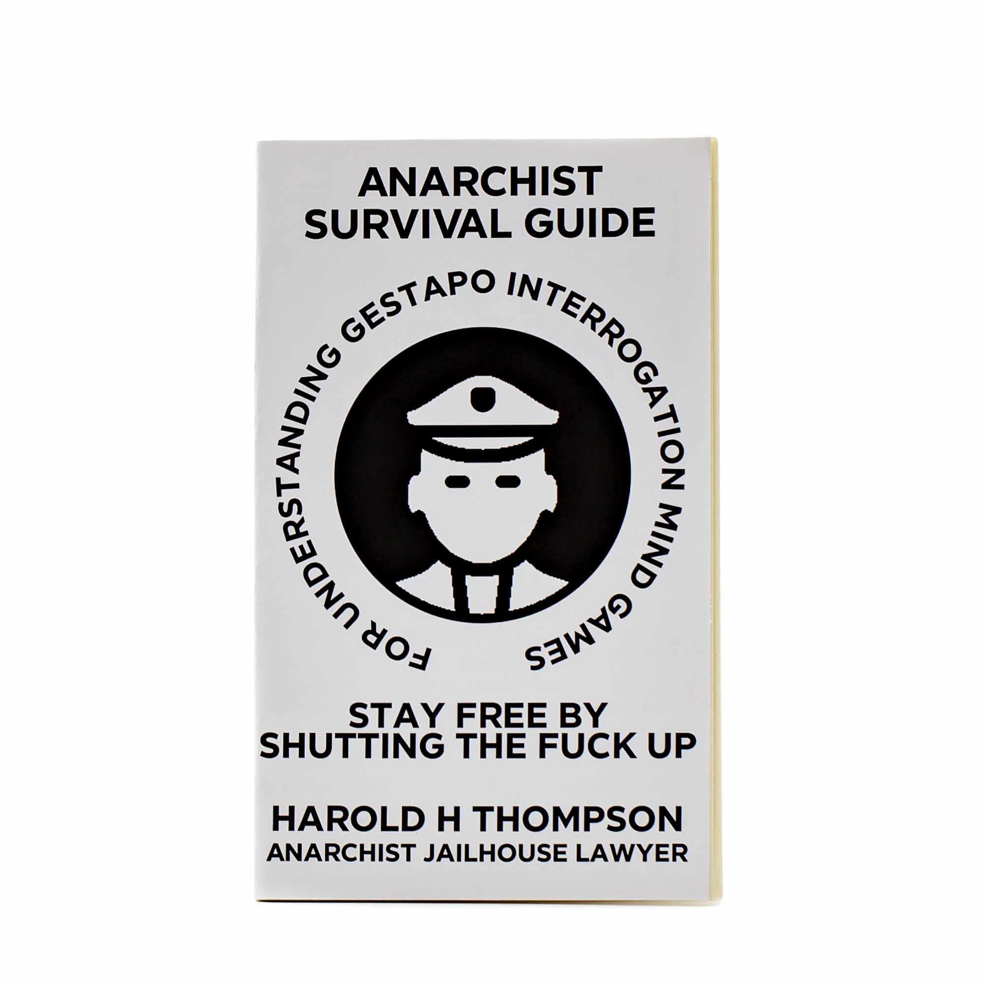 Anarchist Survival Guide for Understanding Gestapo Interrogation Mind Games Zine - Mortise And Tenon