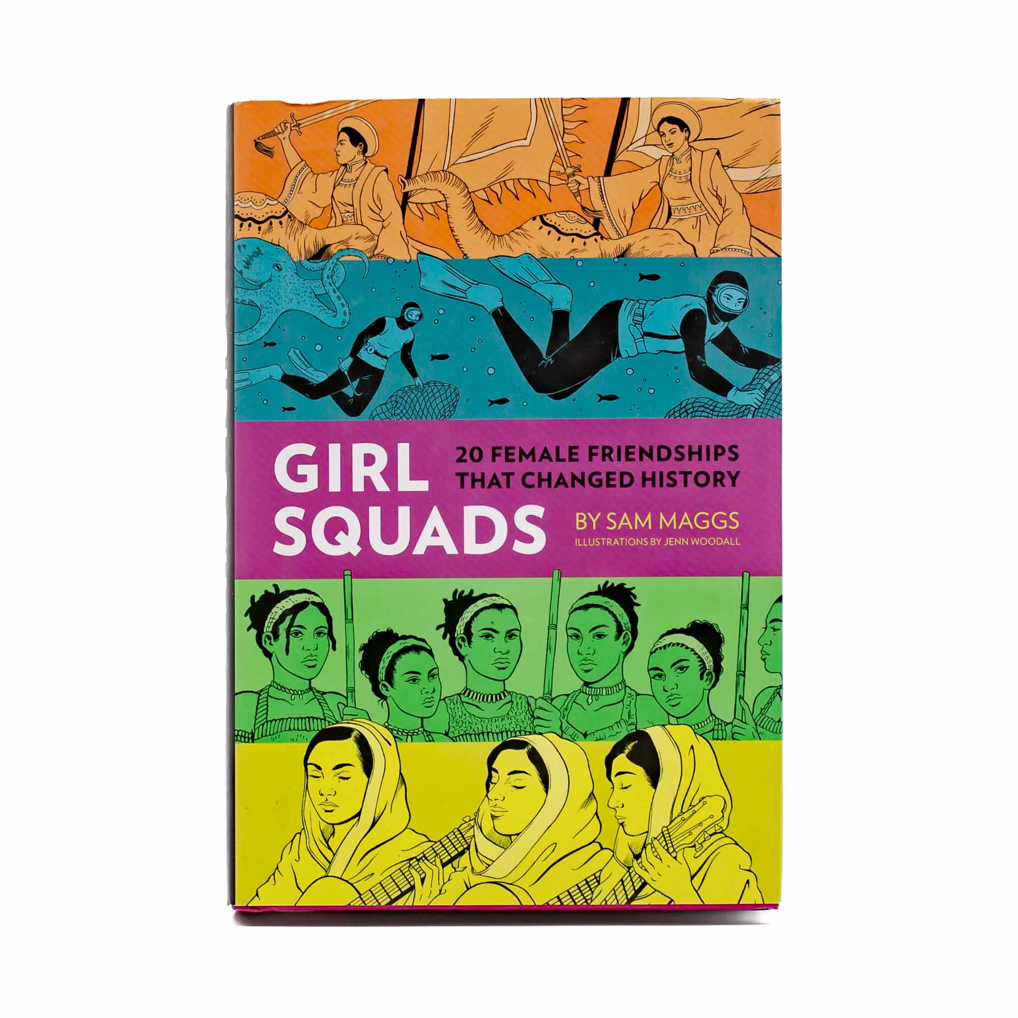 Girl Squads: 20 Female Friendships That Changed History by Sam Maggs - Mortise And Tenon