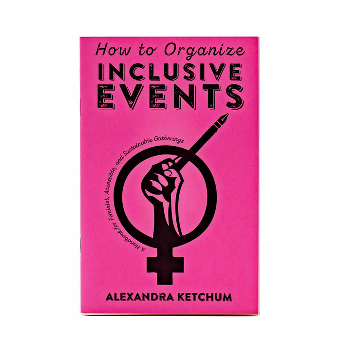 How to Organize Inclusive Events by Alexandra Ketchum - Mortise And Tenon