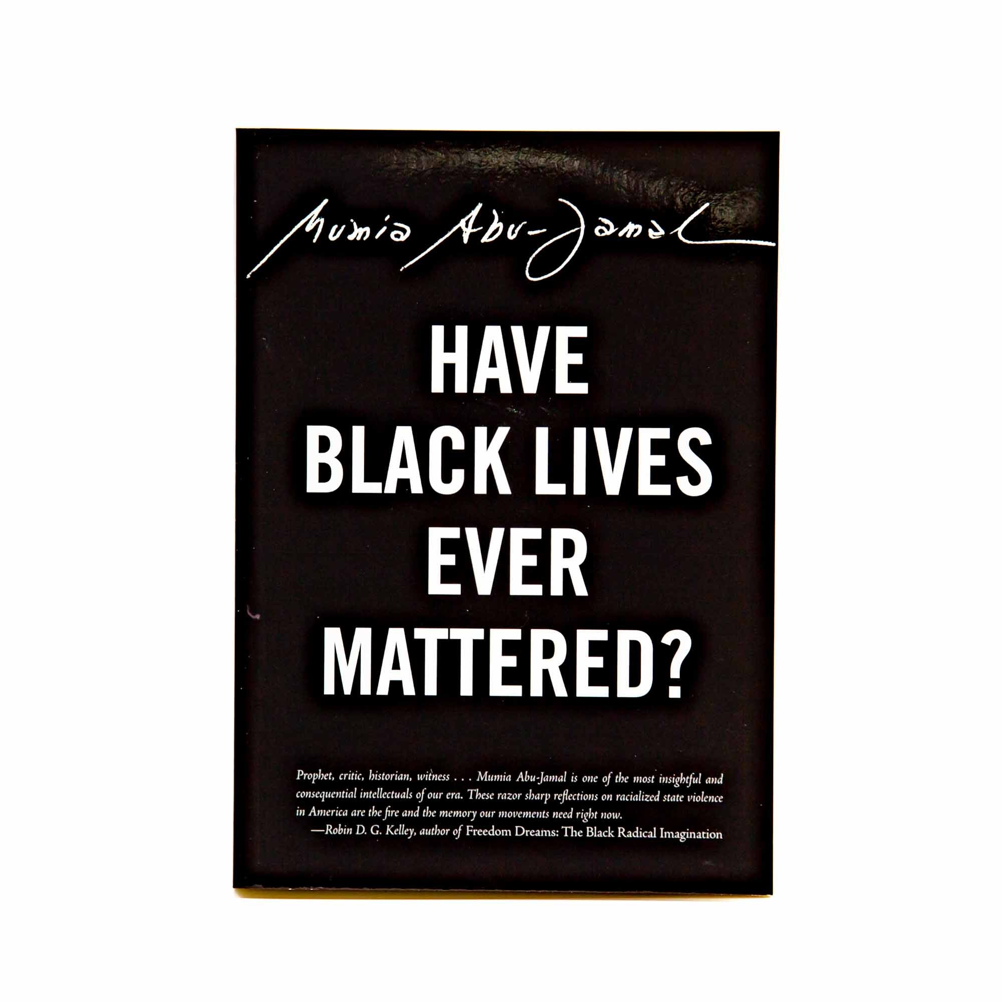 Have Black Lives Ever Mattered? - Mortise And Tenon