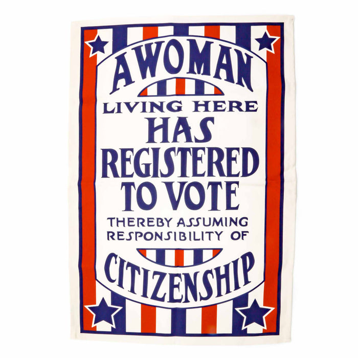 Radical Tea Towel - A Woman Registered to Vote - Mortise And Tenon