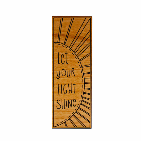 Let Your Light Shine Bookmark - Mortise And Tenon