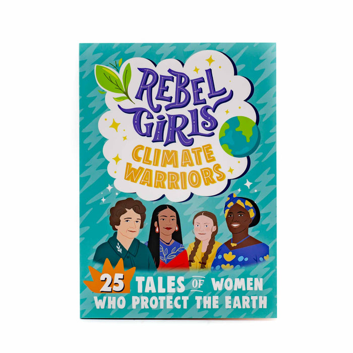 Rebel Girls - Climate Warriors - Mortise And Tenon
