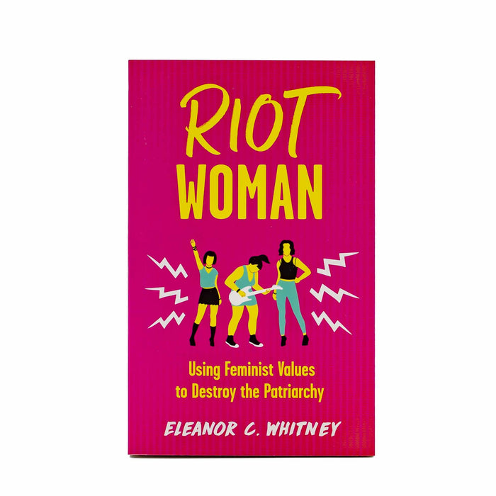 Riot Woman by Eleanor C. Whitney - Mortise And Tenon