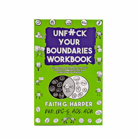 Unfuck Your Boundaries Workbook by Faith G. Harper - Mortise And Tenon